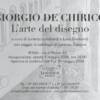 Giorgio de Chirico. L’arte del disegno