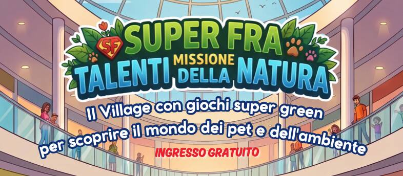 Eventi nel Lazio: Sagre, Concerti e Cosa Fare Super Fra: Missione Talenti della Natura