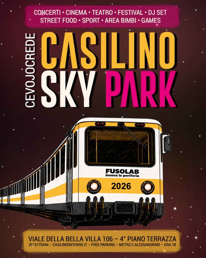 Cosa fare nel Lazio il prossimo week-end Casilino Sky Park