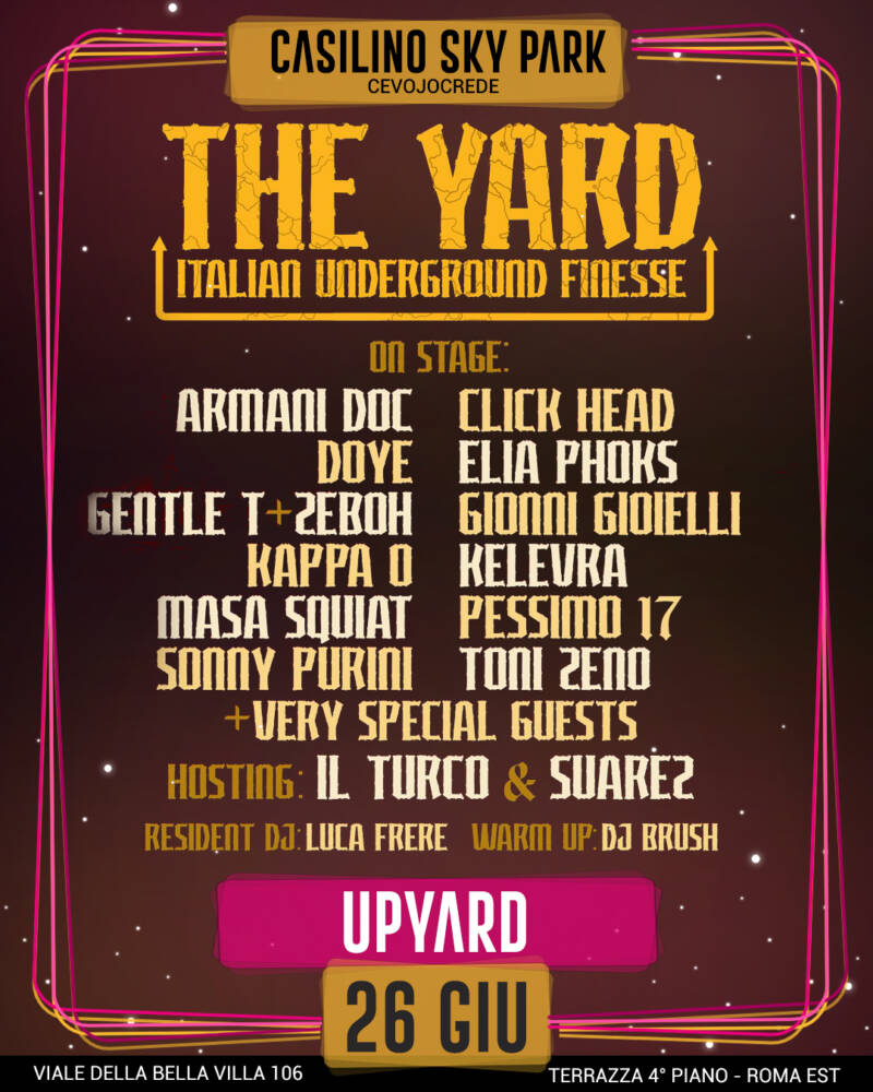 Eventi nel Lazio: Sagre, Concerti e Cosa Fare THE YARD - Italian Underground Finesse