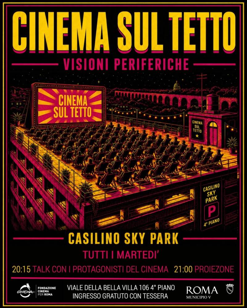 Sport, Tempo Libero e Divertimento nel Lazio nel Lazio "HO VISTO UN RE" alla rassegna CINEMA SUL TETTO