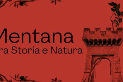 Mentana, tra Storia e Natura: il nuovo podcast Mentana, tra Storia e Natura: il nuovo podcast