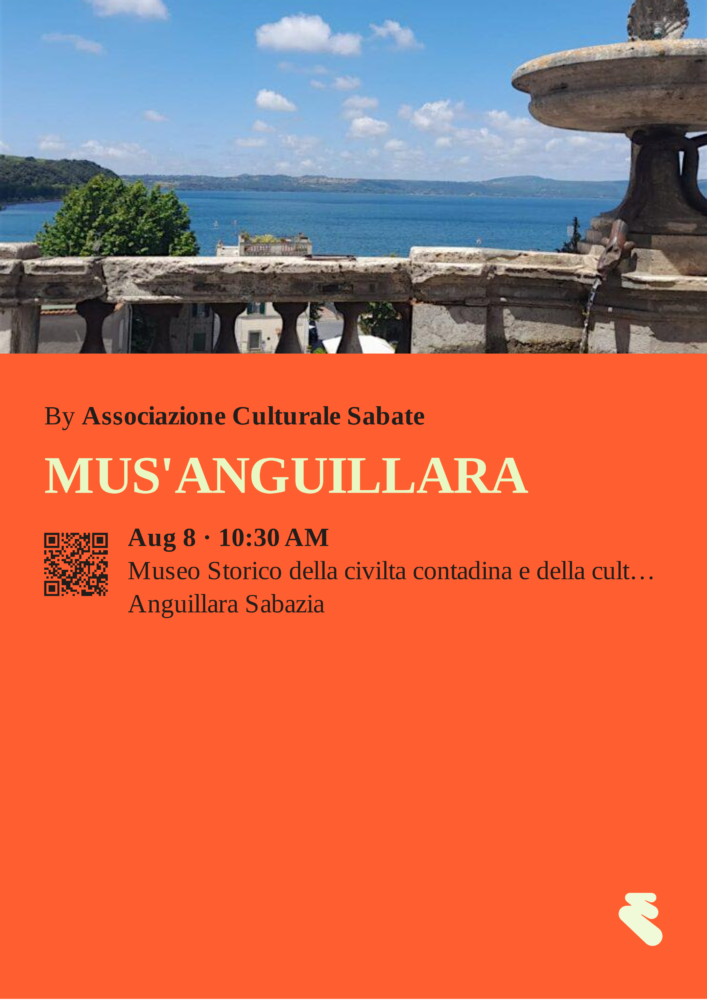 Eventi di Arte e Cultura nel Lazio Mus’Anguillara