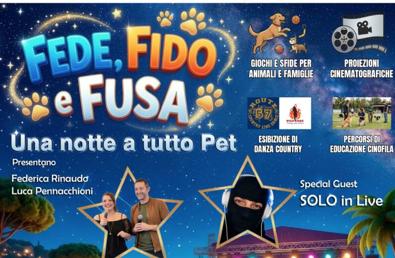 Arte e Cultura nel Lazio Fede, Fido & Fusa – Una notte a tutto Pet