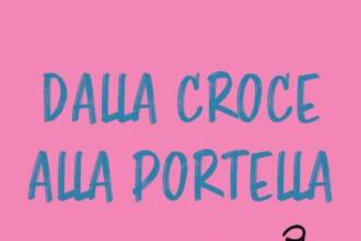 Dalla Croce alla Portella Dalla Croce alla Portella