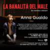 La Banalità del Male da Hannah Arendt con Anna Gualdo La Banalità del Male da Hannah Arendt con Anna Gualdo