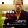Tom Waits Re-experience