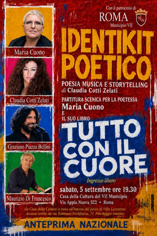 Musica, Spettacoli e Danza nel Lazio nel Lazio Anteprima Nazionale Identikit Poetico Tutto con il cuore