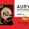 AURYN never ending rock @ PULP restaurant AURYN never ending rock @ PULP restaurant