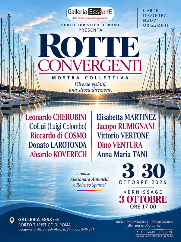Eventi di Arte e Cultura nel Lazio Rotte convergenti