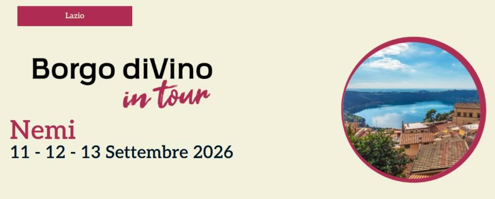 Musica, Spettacoli e Danza nel Lazio nel Lazio Borgo diVino in tour a Nemi