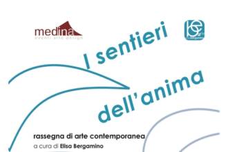 I sentieri dell’anima, rassegna di arte contemporanea I sentieri dell’anima, rassegna di arte contemporanea