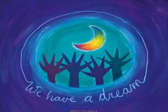 We have a Dream We have a Dream