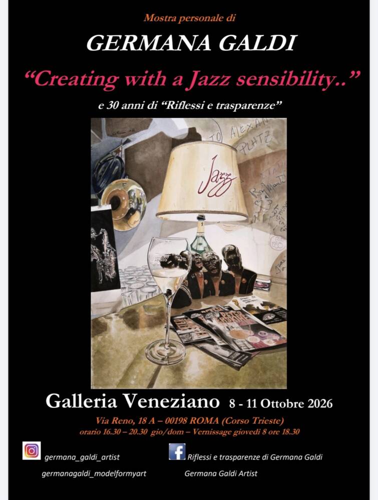Eventi nel Lazio: Sagre, Concerti e Cosa Fare Creating with a Jazz Sensibility . Personale di Germana Galdi